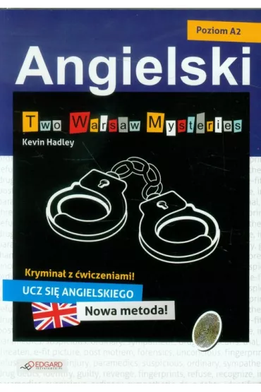 Angielski krymina� z �wiczeniami Two Warsaw Mysteries - Kevin Hadley