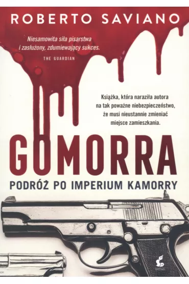 Gomorra. Podr� po imperium kamorry - Roberto Saviano