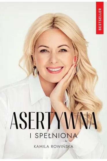 Asertywna i Spe�niona - Kamila Rowi�ska