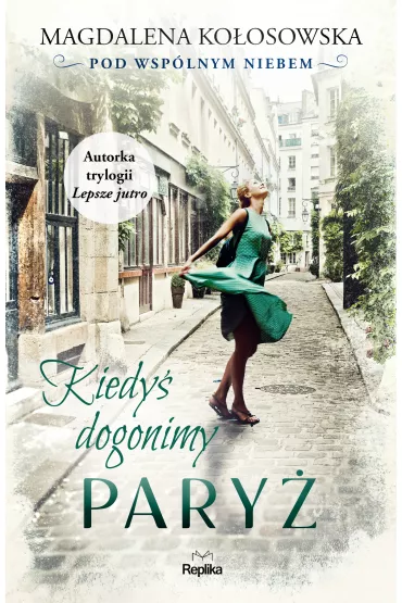 eBook Kiedy dogonimy Pary. Pod wsplnym niebem. Tom 1 mobi epub - Magdalena Koosowska