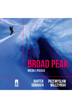 Audiobook Broad Peak. Niebo i pieko mp3