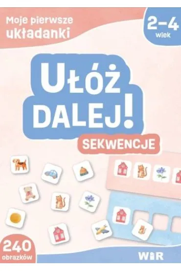 U�� dalej! Sekwencje moje pierwsze uk�adanki - Agnieszka Fabisiak-Majcher, El�bieta �awczys