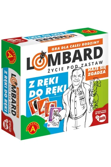 Lombard. �ycie pod zastaw. Z r�ki do r�ki Alexander