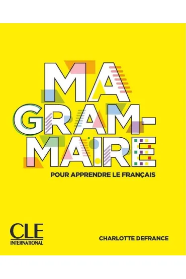 Ma Grammaire ksi��ka A1/B2 - Charlotte Defrance