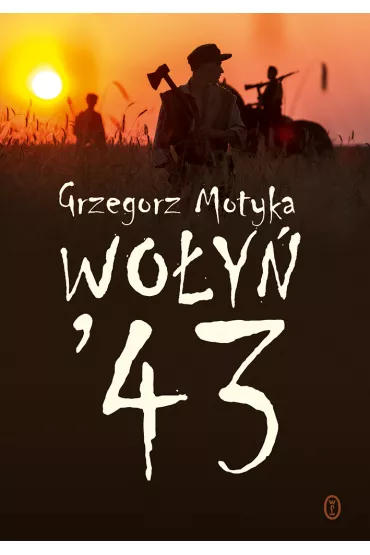 Wo�y� 43 - Grzegorz Motyka