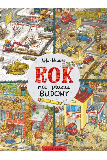 Rok na placu budowy - Artur Nowicki