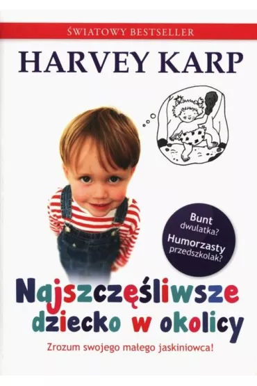 Najszcz�liwsze dziecko w okolicy - Harvey Karp