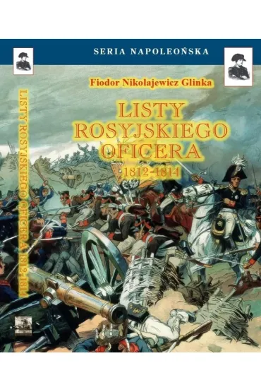 Listy rosyjskiego oficera o Polsce BR - Fiodor Niko�ajewicz Glinka