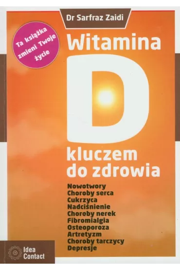 Witamina D kluczem do zdrowia - Zaidi Darfraz, Zaidi Sarfraz