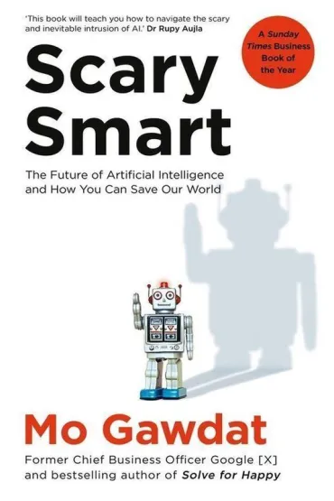 Scary Smart - Mo  Gawdat