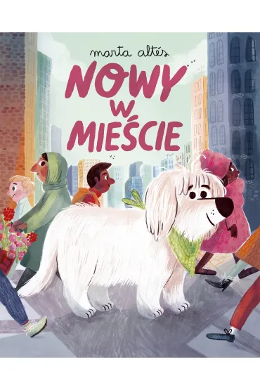 Nowy w mie�cie - Marta Altes