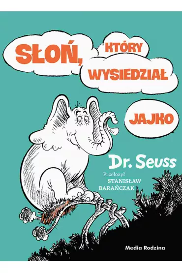 S�o� kt�ry wysiedzia� jajko - Dr. Seuss