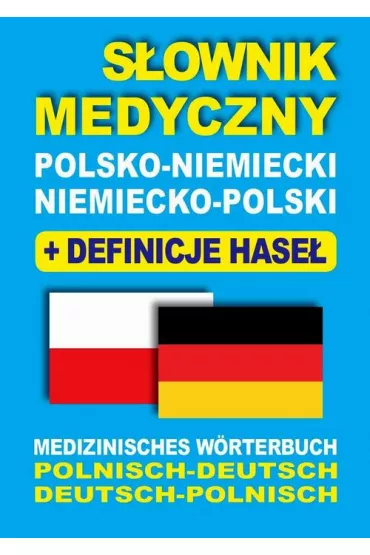 eBook S�ownik medyczny polsko-niemiecki niemiecko-polski z definicjami hase� pdf - Dawid Gut