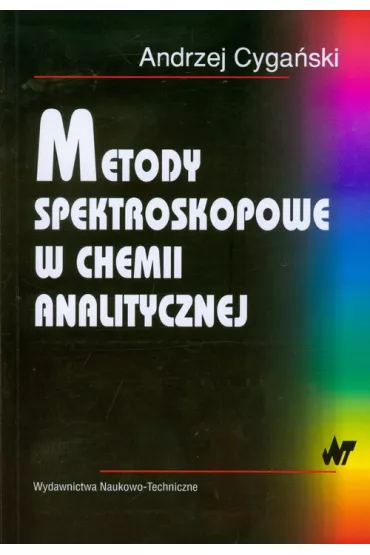 Metody spektroskopowe w chemii analitycznej - Andrzej Cyga�ski