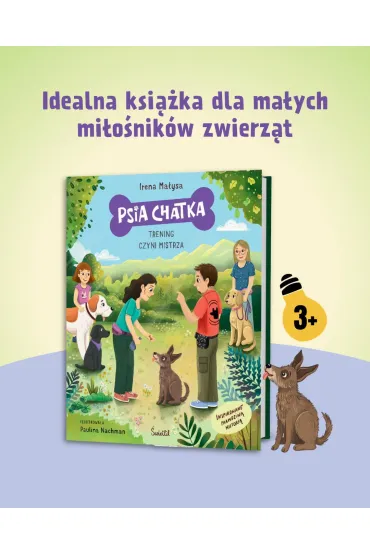Psia chatka. Trening czyni mistrza - Irena Ma�ysa