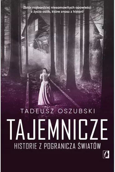eBook Tajemnicze historie z pogranicza �wiat�w mobi epub - Tadeusz Oszubski