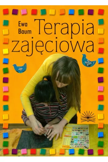 Terapia zaj�ciowa - Ewa Baum