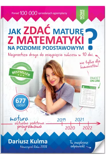 Jak zda� matur� z matematyki na poziomie podstawowym? 2022 - Dariusz Kulma