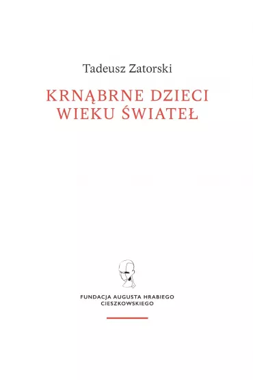 Krn�brne dzieci wieku �wiate� - Tadeusz Zatorski