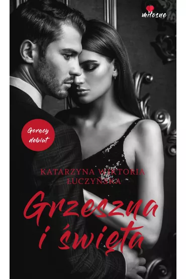 Grzeszna i �wi�ta - Katarzyna Wiktoria �uczy�ska