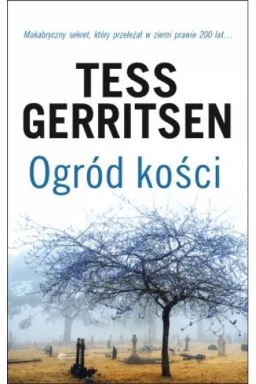 Ogr�d ko�ci - Tess Gerritsen