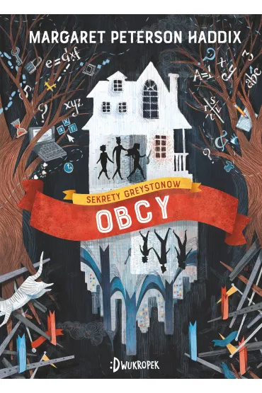Obcy. Sekrety Greyston�w. Tom 1 - Margaret Peterson Haddix