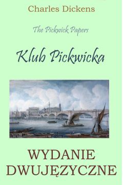 eBook Klub Pickwicka. Wydanie dwujzyczne pdf