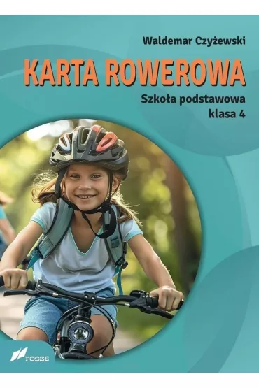 KARTA ROWEROWA Szko�a podstawowa klasa IV - Waldemar Czy�ewski