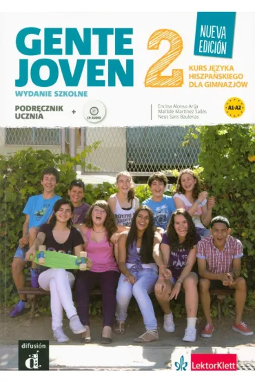 Gente Joven 2 Podr�cznik +CD. J�zyk hiszpa�ski Nowe wydanie - Encina Alonso Arija, Matilde Mart�nez Sall�s, Neus Sans Baulenas