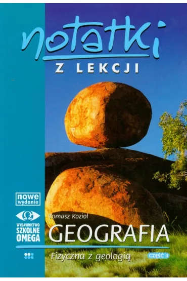 Notatki z lekcji Geografia II Geografia fizyczna z geologi� cz�� 2 - Tomasz Kozio�