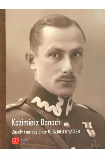 Kazimierz Banach Zasady i metody pracy.. - Kazimierz Banach