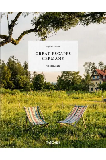 Great Escapes Germany. The Hotel Book wer. angielsko-francusko-niemiecka - Angelika Taschen