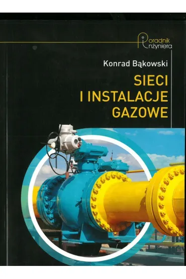 Sieci i instalacje gazowe - Konrad B�kowski