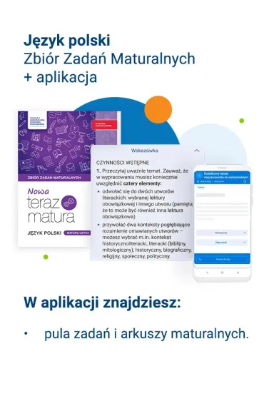 Nowa Teraz matura. J�zyk polski. Zbi�r zada� maturalnych. Poziom podstawowy i rozszerzony. Tom 2. Matura ustna 2025/2026 - Hanna Moszcze�ska, Jan Jo�czy, Marianna Gutowska, Zofia Ko�os, Anna Poli�ska, Agata Karolczyk-Kozyra