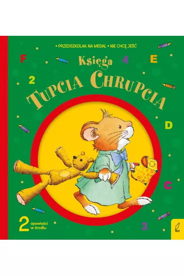 Ksi�ga Tupcia Chrupcia. Tupcio Chrupcio - Eliza Piotrowska