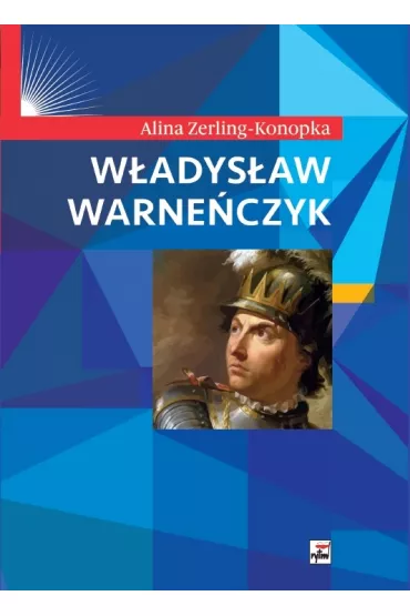 W�adys�aw Warne�czyk - Alina Zerling-Konopka