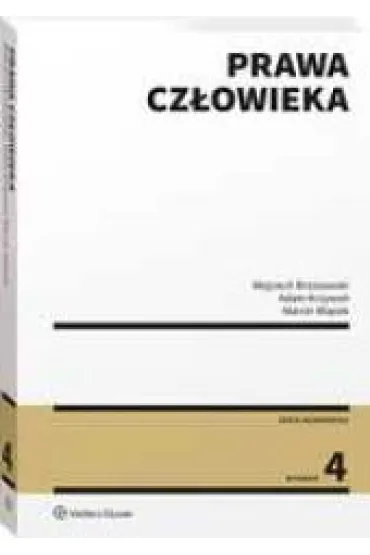 Prawa cz�owieka. Wolters Kluwer - Marcin Wi�cek, Wojciech Brzozowski, Adam Krzywo�