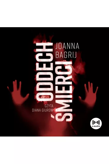 Audiobook Oddech mierci mp3 - Joanna Bagrij