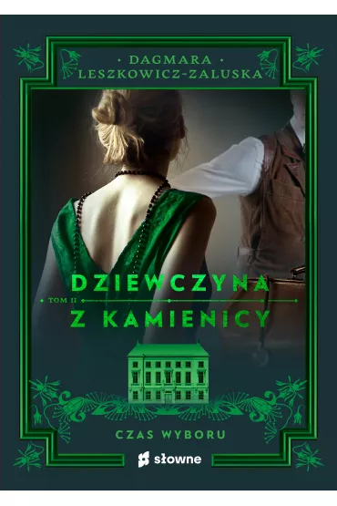 eBook Czas wyboru. Dziewczyna z kamienicy. Tom 2 mobi epub - Dagmara Leszkowicz-Zaluska