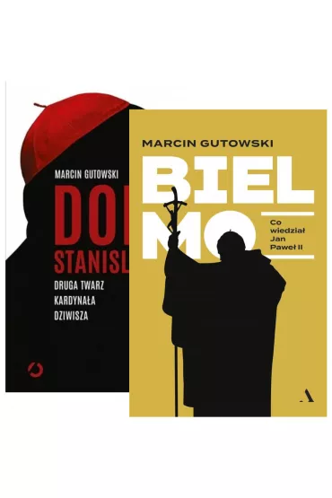 Pakiet: Don Stanislao. Druga twarz kardynaa Dziwisza, Bielmo. Co wiedzia Jan Pawe II - Marcin Gutowski