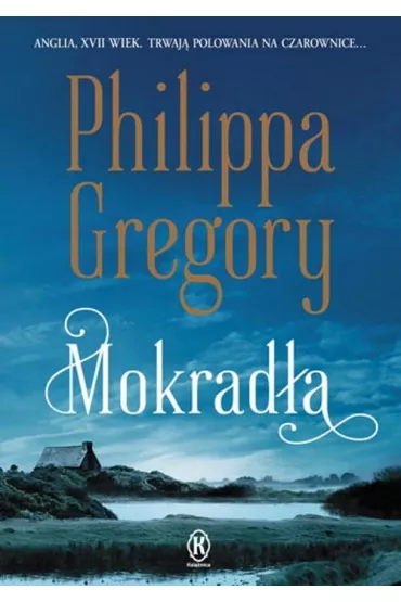 Mokrad�a - Philippa Gregory