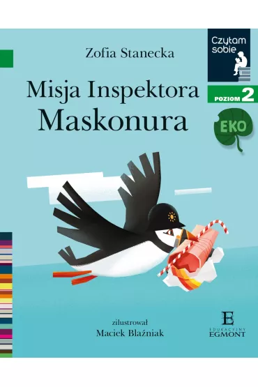 Czytam sobie Eko. Misja inspektora Maskonura. Poziom 2 - Zofia Stanecka