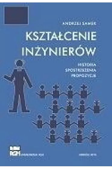 Kszta�cenie in�ynier�w - Andrzej Samek