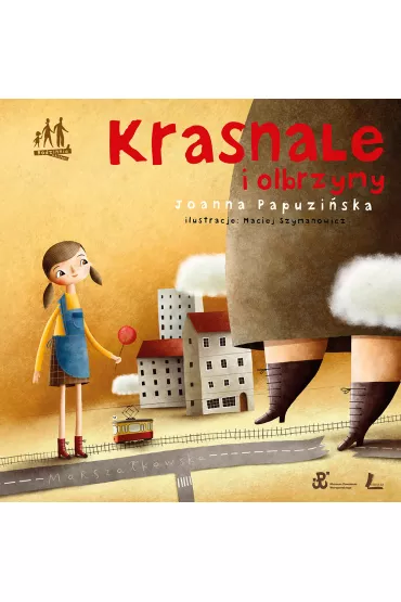 Krasnale I olbrzymy - Joanna Papuzi�ska