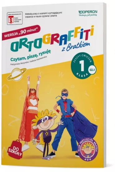 Ortograffiti z Bratkiem. Zeszyt �wicze�. Klasa 1. Cz�� 1. Wersja 90 minut - Izabela Ma�kowska, Ma�gorzata Ro�y�ska