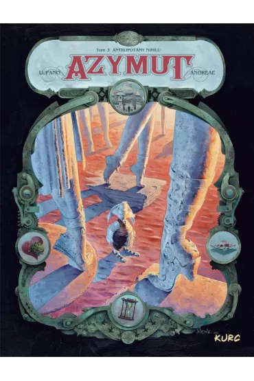 Antropotamy Nihilu. Azymut. Tom 3 - Wilfrid Lupano, Jean-Baptiste Andr�ae