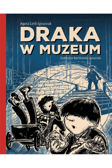 Draka w Muzeum - Agata Loth-Ignaciuk