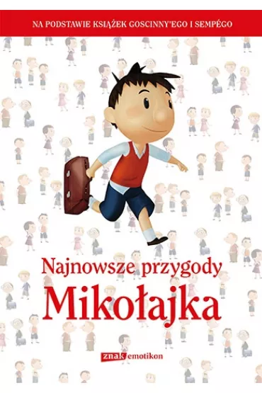 Najnowsze przygody Miko�ajka - Na podstawie ksi��ek Go�cinny`ego i Semp�go