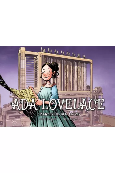 Czarodziejka liczb. Ada Lovelace. Najwybitniejsi Naukowcy - Jordi Bayarri
