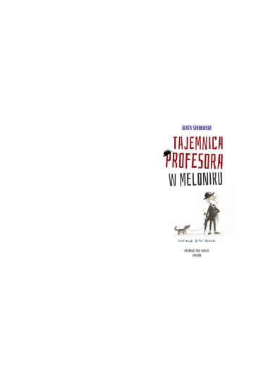 Tajemnica profesora w meloniku - Beata Sarnowska